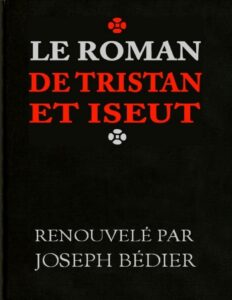 Le Roman De Tristan Et Iseut