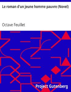Le roman d&rsquo;un jeune homme pauvre (Novel), couverture du livre