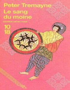 Le sang du moine by Peter Tremayne, book cover