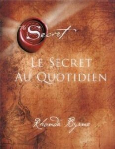 Le secret au quotidien by Rhonda Byrne, book cover