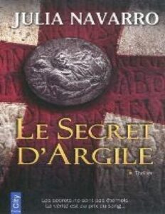 Le secret d&rsquo;argile, couverture du livre