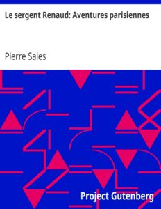 Le sergent Renaud: Aventures parisiennes, couverture du livre