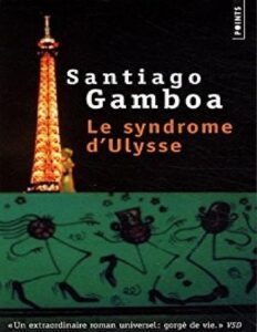 Le syndrôme d’Ulysse by Santiago Gamboa, book cover