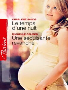 Le temps d’une nuit – Une séduisante revanche by Sands, book cover