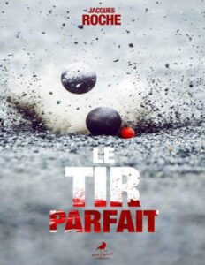 Le Tir Parfait
