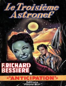 Le troisième astronef by Richard Bessière, book cover