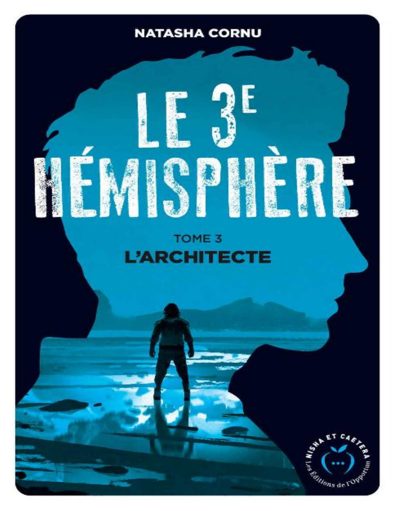 Le Troisieme Hemisphere Tome 3 Larchitecte French Editio