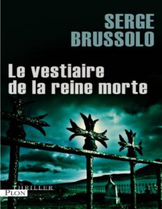 Le vestiaire de la reine morte by Serge Brussolo, book cover