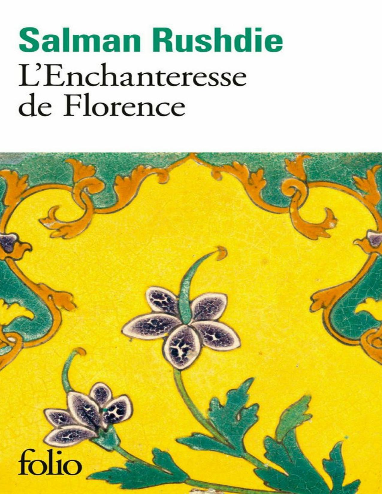 Lenchanteresse De Florence