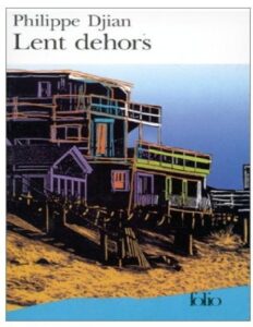 Lent Dehors, couverture du livre