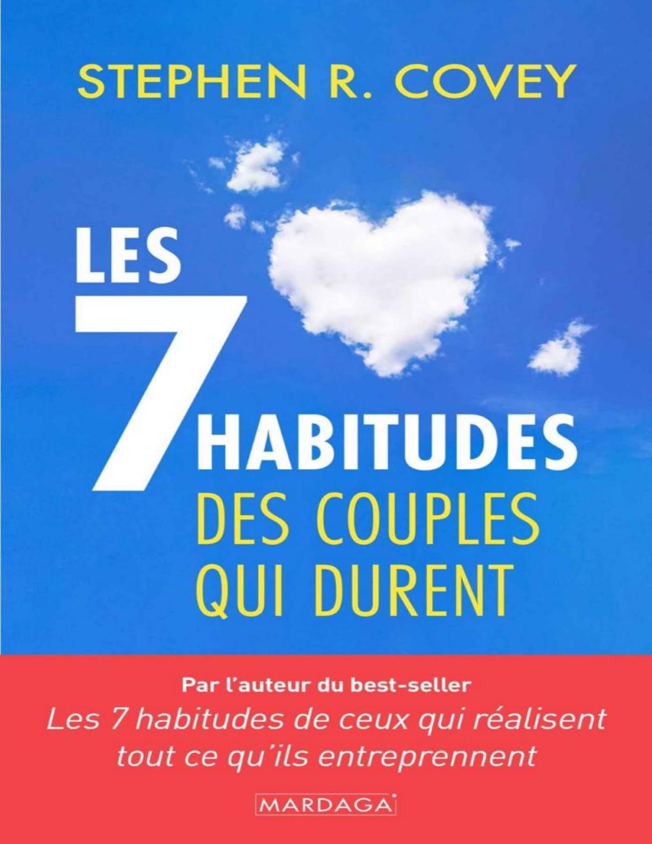 Les 7 Habitudes Des Couples Qui Durent French Edition