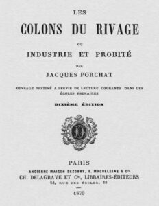 Les Colons Du Rivage Ou Industrie Et Probite Ouvrage Dest
