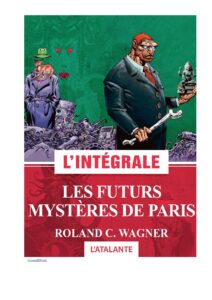 Les Futurs myste by Roland C Wagner, book cover