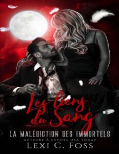 Les Liens Du Sang La Malediction Des Immortels T. 4 Frenc