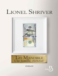 Les Mandible Une Famille 2029 2047 ROMAN French Editio