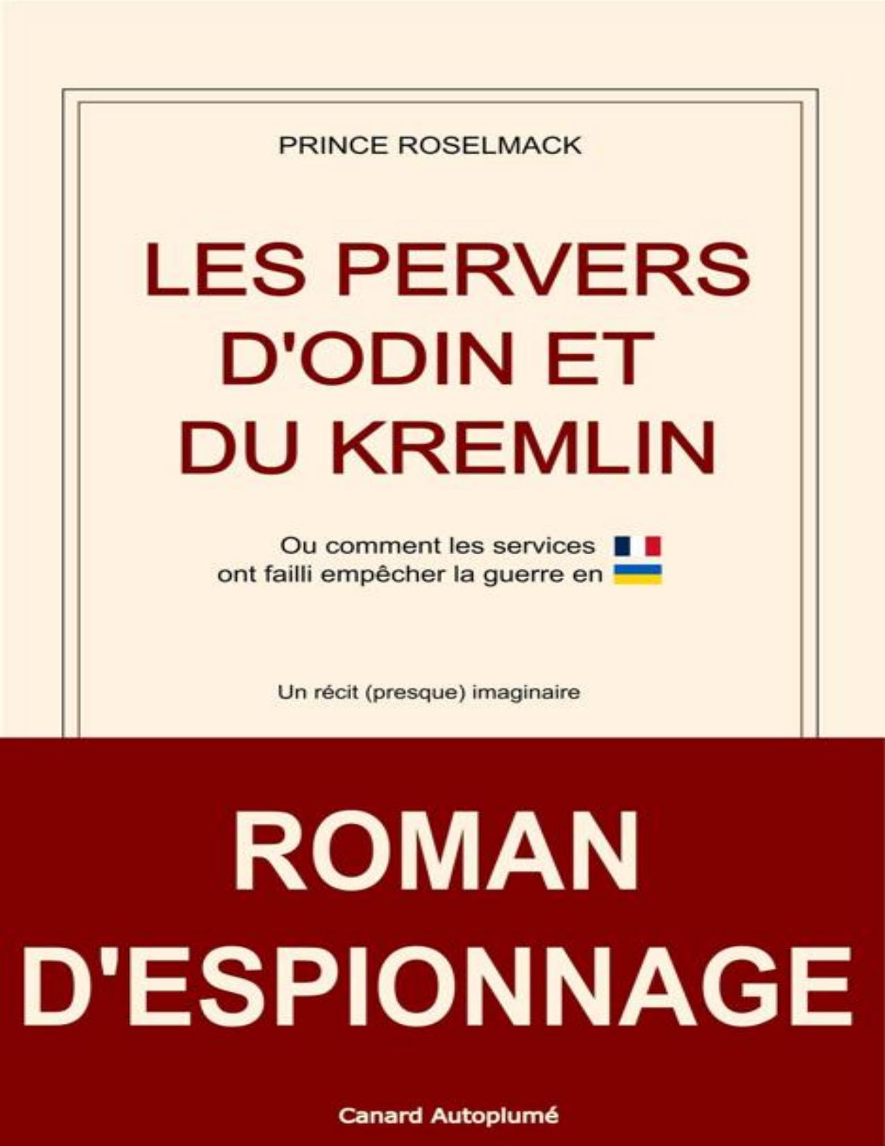 Les Pervers DOdin Et Du Kremlin Ou Comment Les Services Fr