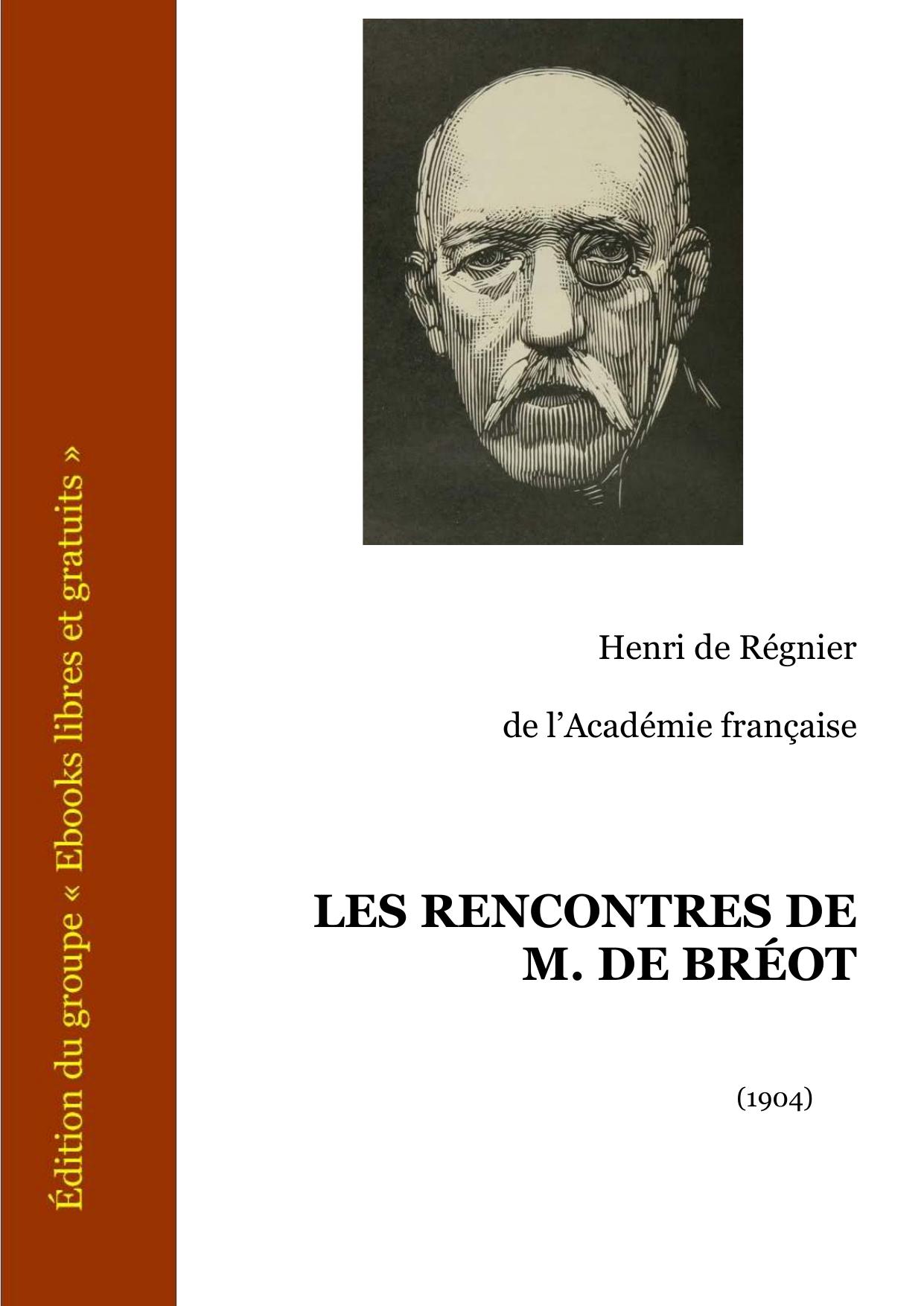 Les Rencontres De M. De Breot