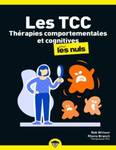 Les Thérapies comportementales et cognitives pour les Nuls by Rhena BRANCH Rob WILLSON, book cover