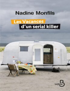 Les Vacances D’un Serial Killer by Nadine Monfils, book cover