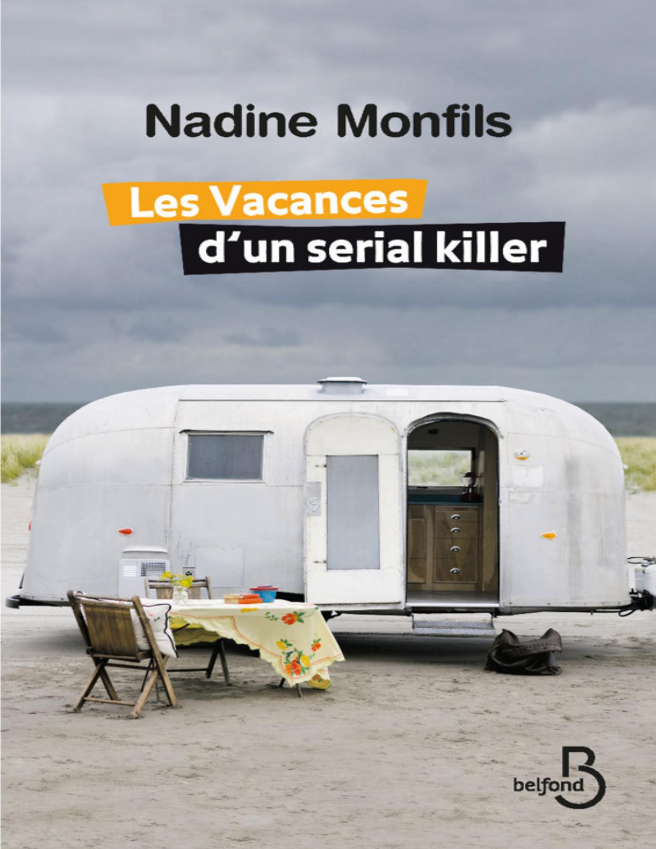 Les Vacances Dun Serial Killer