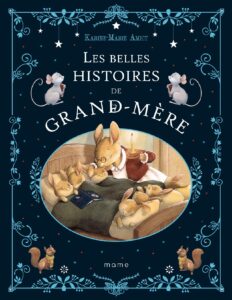 Les Belles Histoires De Grand Mere
