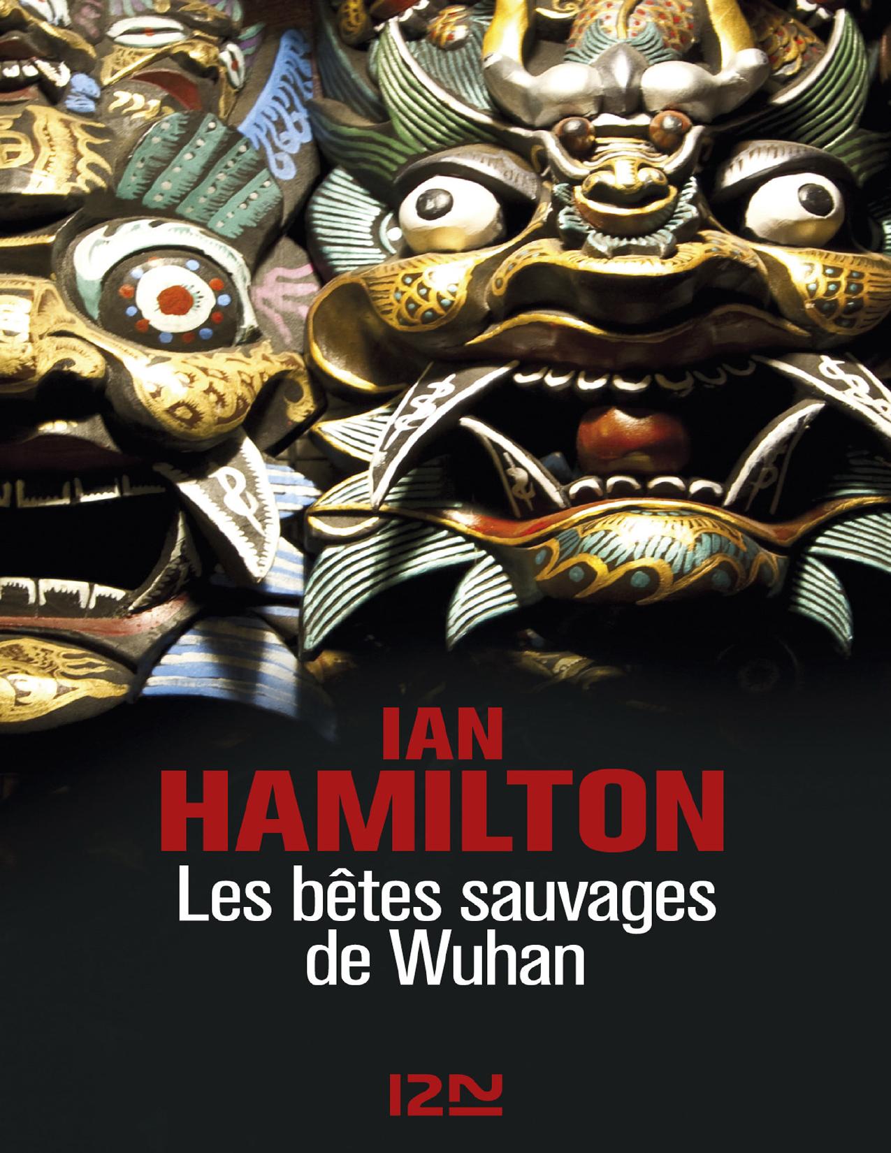 Les Betes Sauvages De Wuhan
