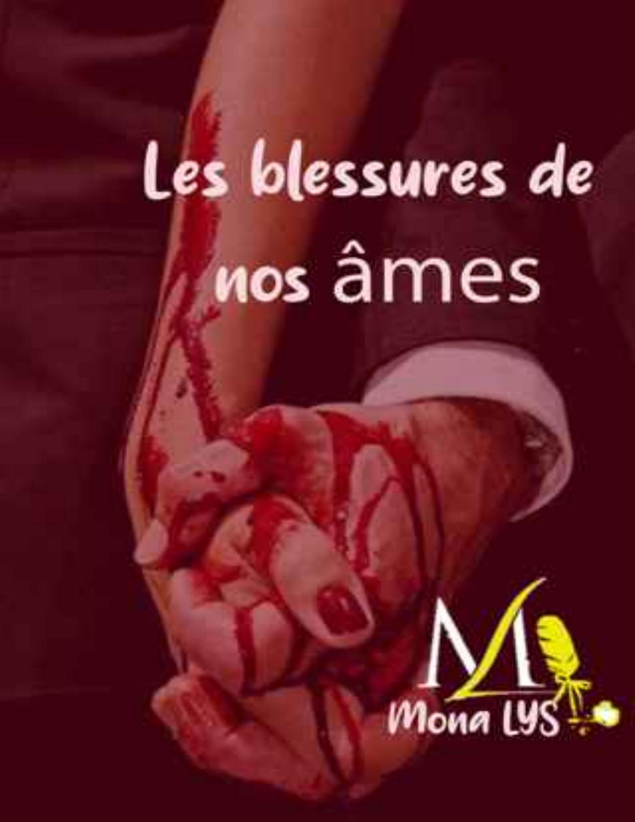 Les Blessures De Nos Ames