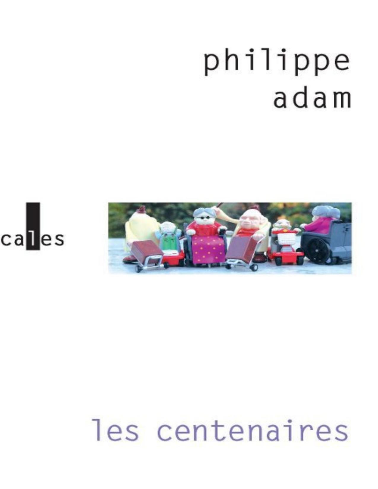 Les Centenaires