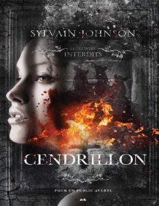 Les contes interdits – Cendrillon by Sylvain Johnson, book cover