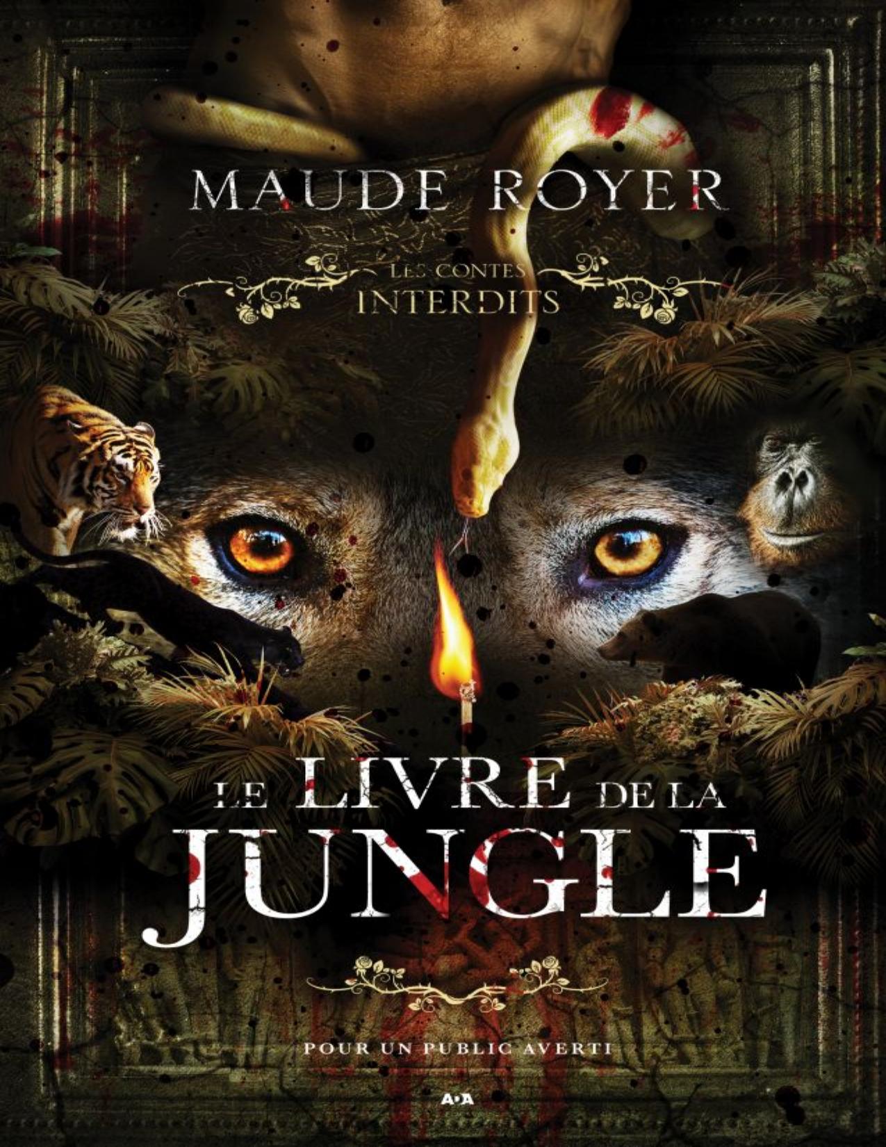 Les Contes Interdits Le Livre De La Jungle