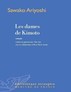 Les dames de Kimoto by Sawako Ariyoshi, book cover