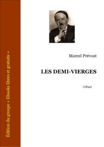Les demi-vierges by Marcel Prévost, book cover
