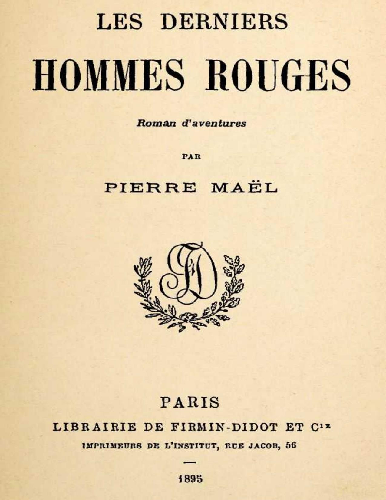 Les Derniers Hommes Rouges Roman Daventures