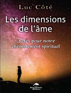 Les dimensions de l’âme by Luc Côté, book cover