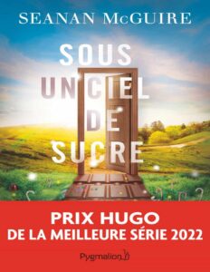 Les enfants indociles T3 : Sous un ciel de sucre by Seanan Mcguire, book cover