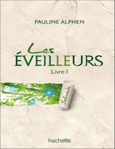 Les éveilleurs -Tome 1-Salicande by Pauline Alphen, book cover