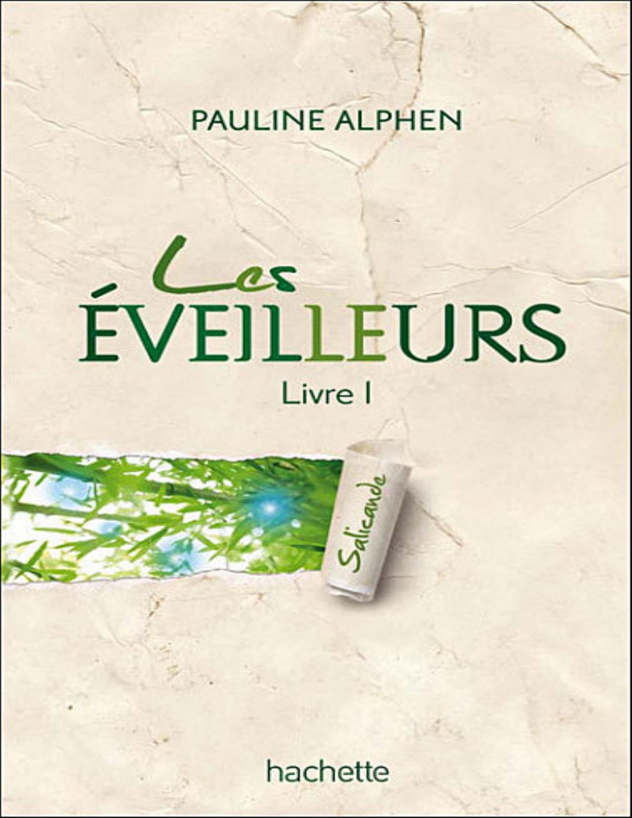 Les Eveilleurs Tome 1 Salicande