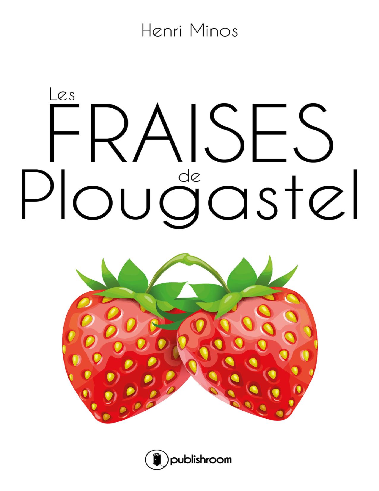 Les Fraises De Plougastel
