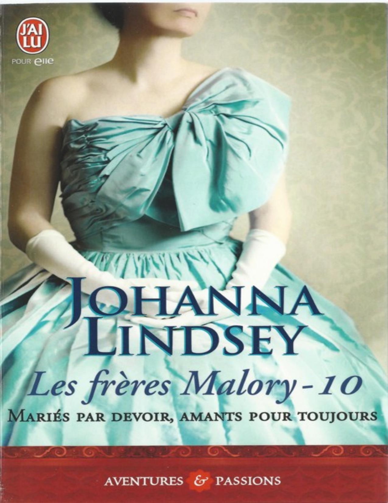 Les Freres Malory 10 Maries Par Devoir Amants Pour Toujou