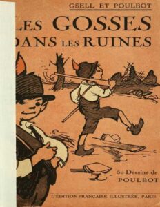 Les gosses dans les ruines: Idylle de guerre by Paul Gsell, book cover