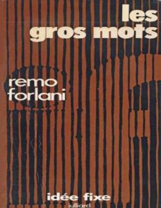 Les gros mots by Remo Forlani, book cover