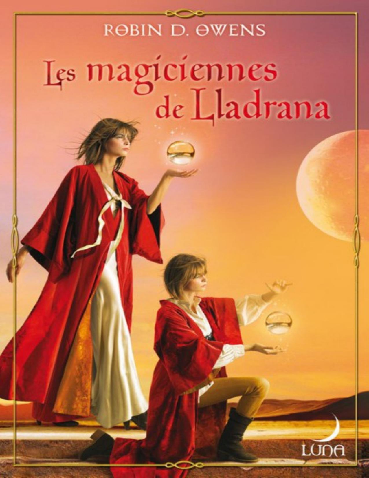 Les Magiciennes De LLadrana