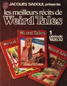 Les Meilleurs Recits De Weird Tales Tome I 1925 1932
