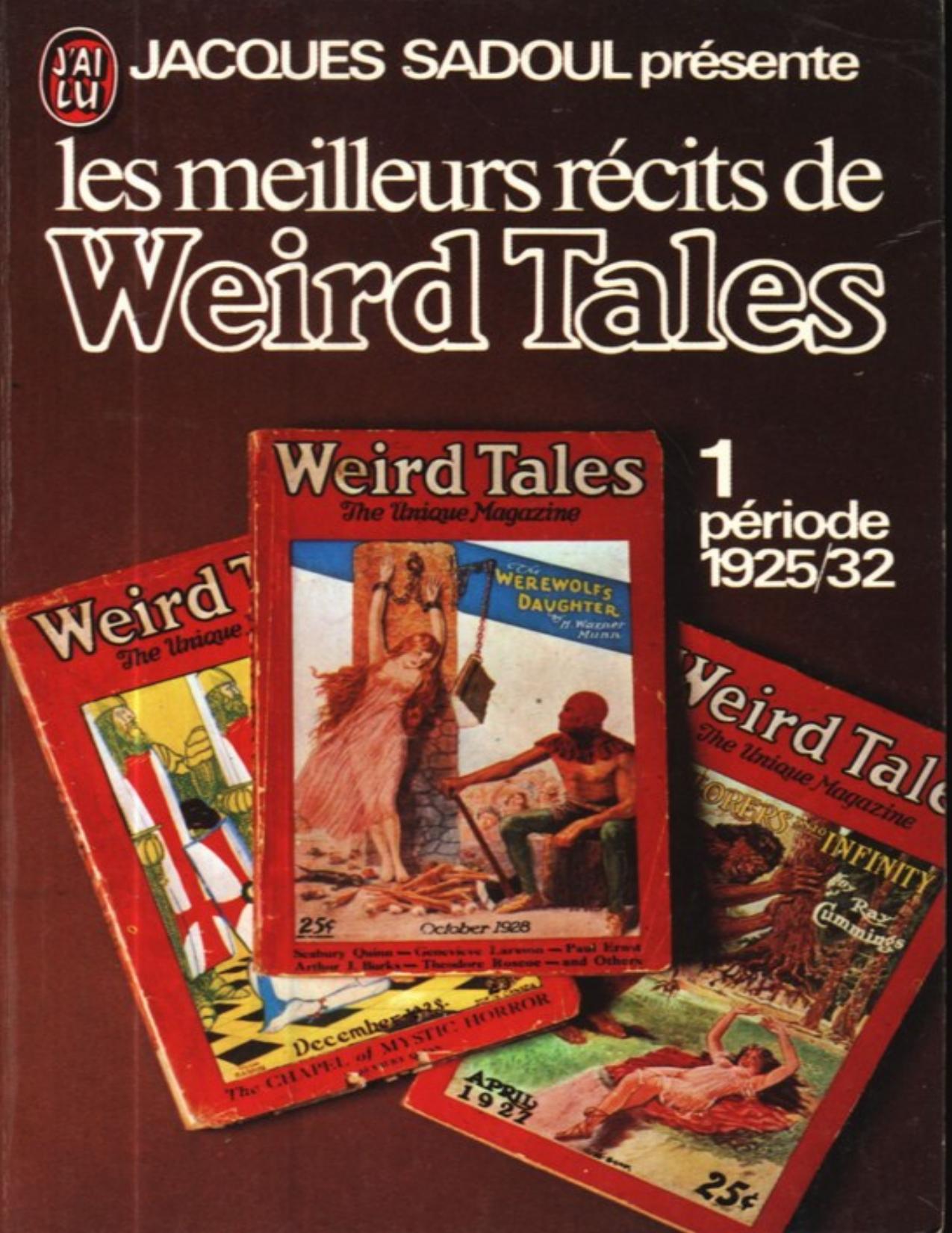 Les Meilleurs Recits De Weird Tales Tome I 1925 1932