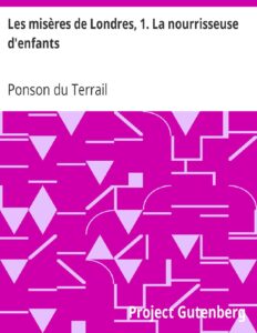 Les misères de Londres, 1. La nourrisseuse d&rsquo;enfants, couverture du livre
