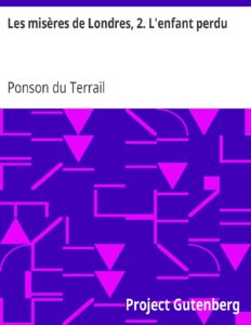 Les misères de Londres, 2. L&rsquo;enfant perdu, couverture du livre
