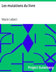 Les mutations du livre by Marie Lebert, book cover