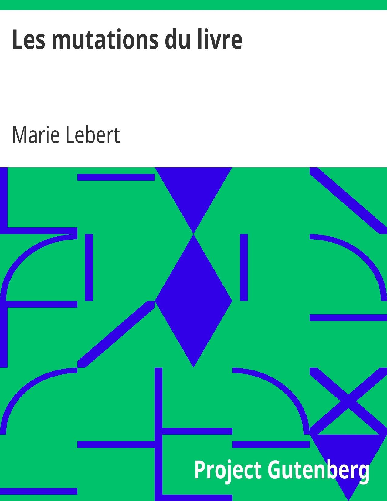 Les Mutations Du Livre