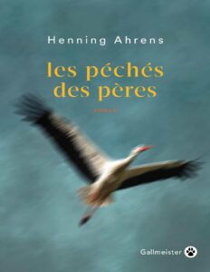 Les péchés des pères by Henning Ahrens, book cover