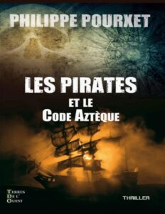 Les pirates et le code Aztèque (French Edition), couverture du livre